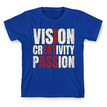 Vision Creativity Passion T-Shirt