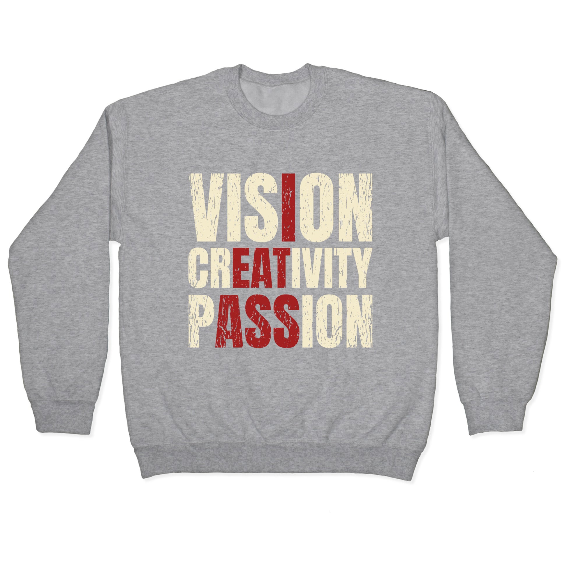 Vision Creativity Passion Crewneck Sweatshirt