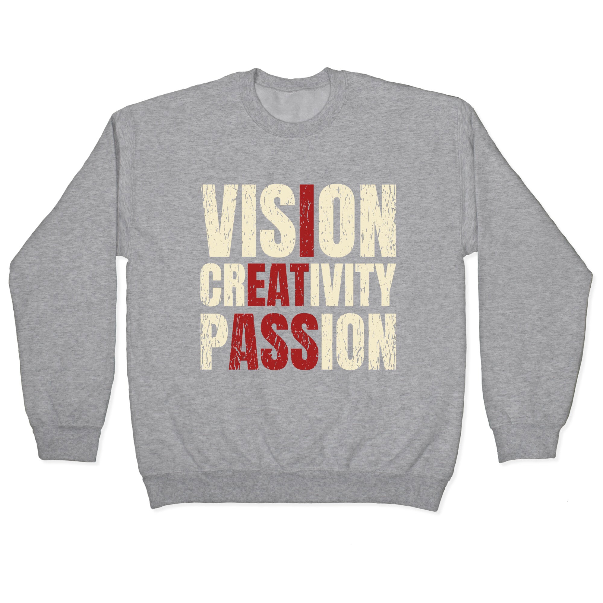Vision Creativity Passion Crewneck Sweatshirt