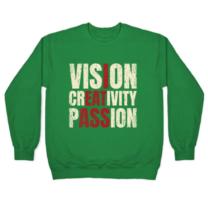 Vision Creativity Passion Crewneck Sweatshirt