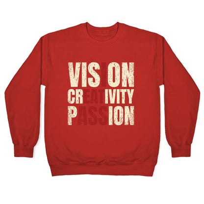 Vision Creativity Passion Crewneck Sweatshirt
