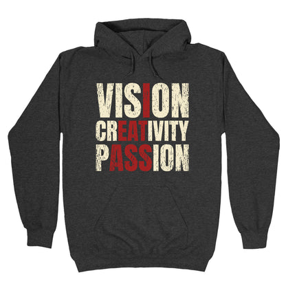 Vision Creativity Passion Hoodie