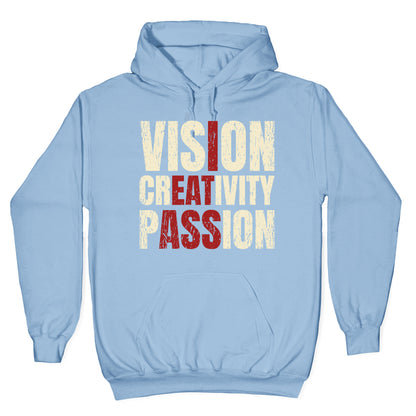 Vision Creativity Passion Hoodie