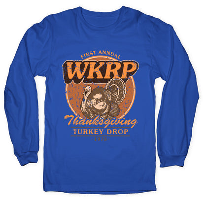 WKRP Turkey Drop Longsleeve Tee