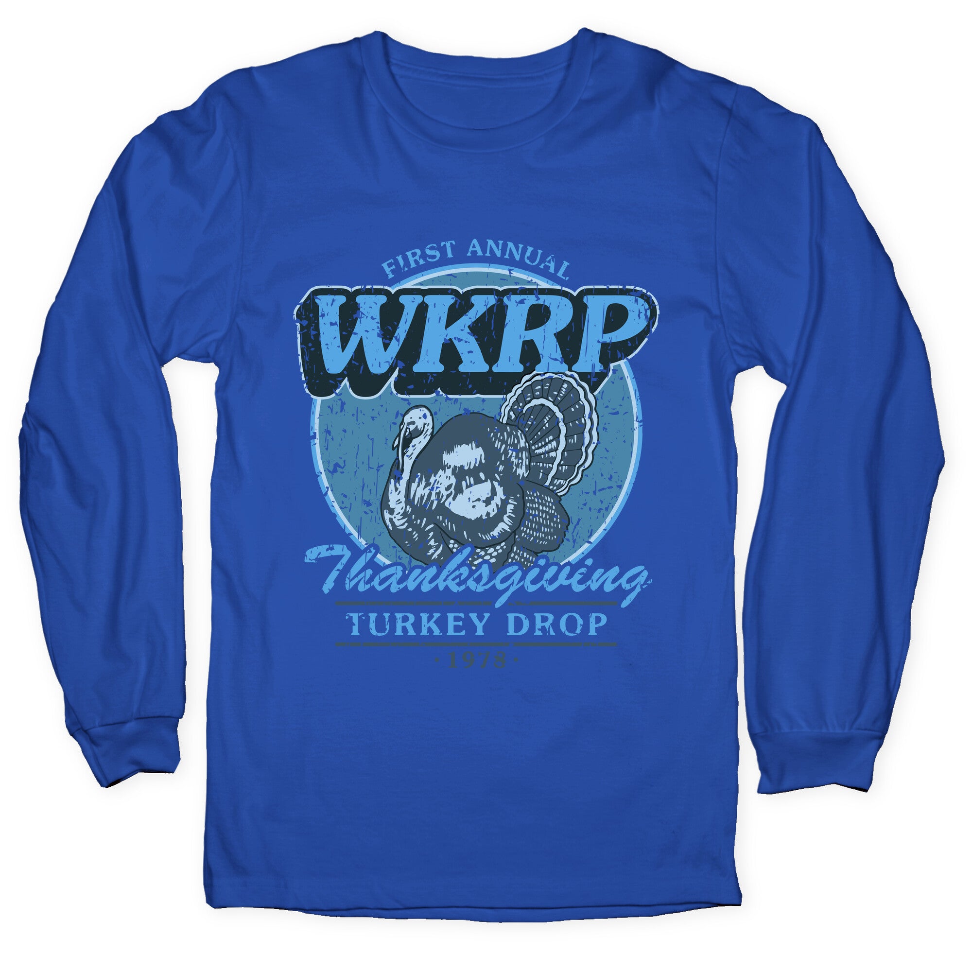 WKRP Turkey Drop Longsleeve Tee
