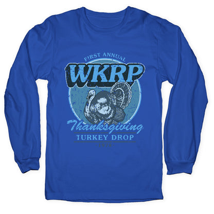 WKRP Turkey Drop Longsleeve Tee