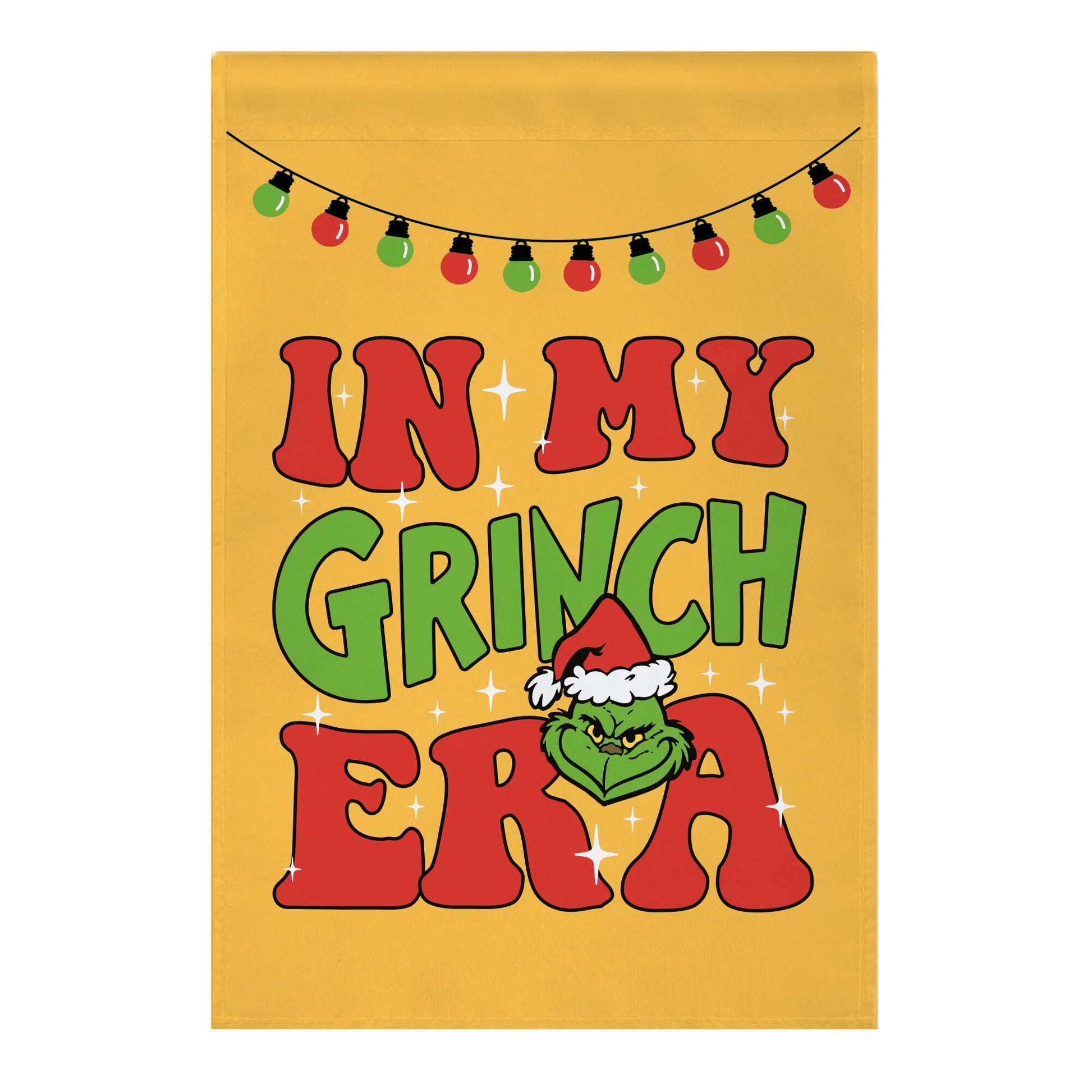 In My Grinch Era Garden Flag