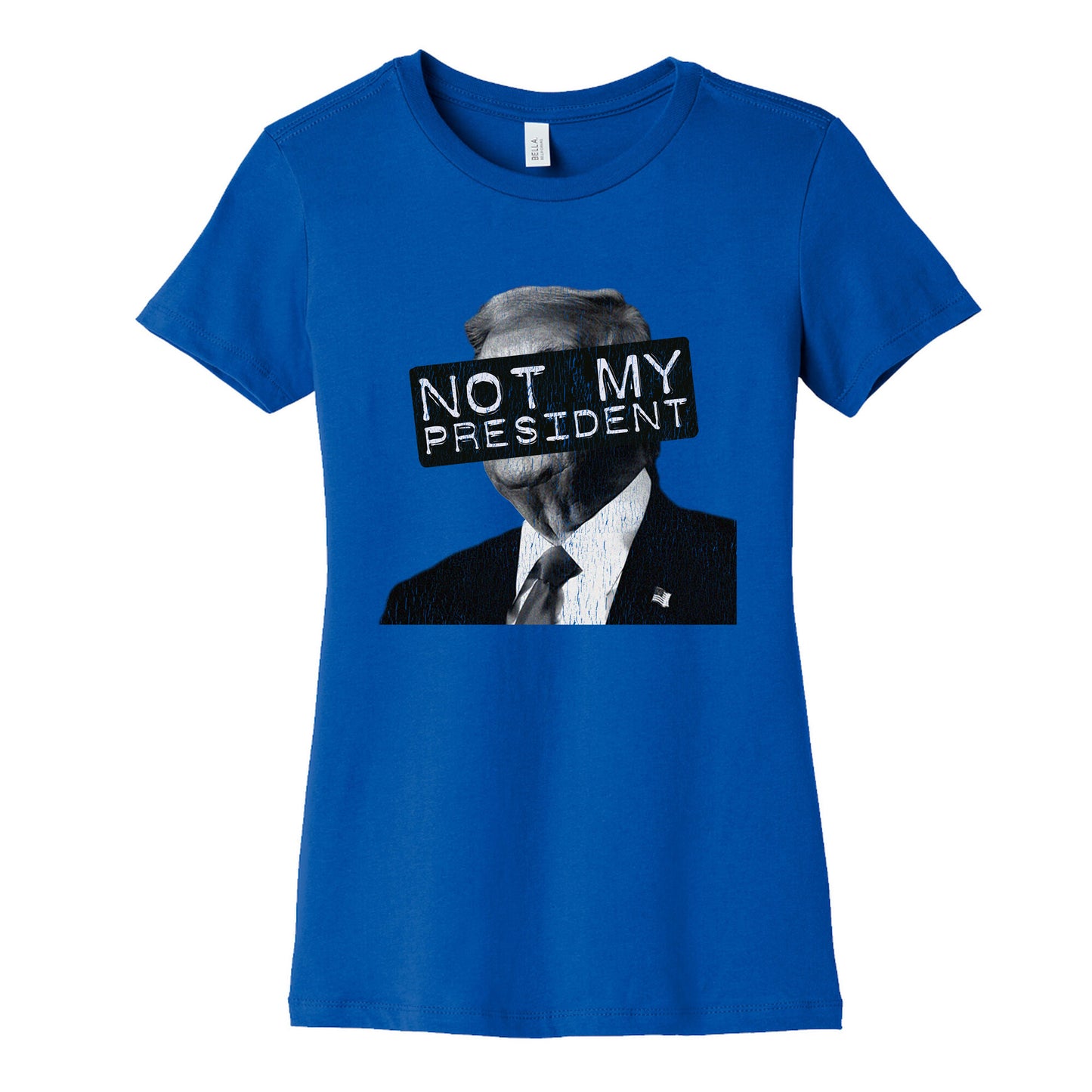 Not My President Womens Cotton Tee