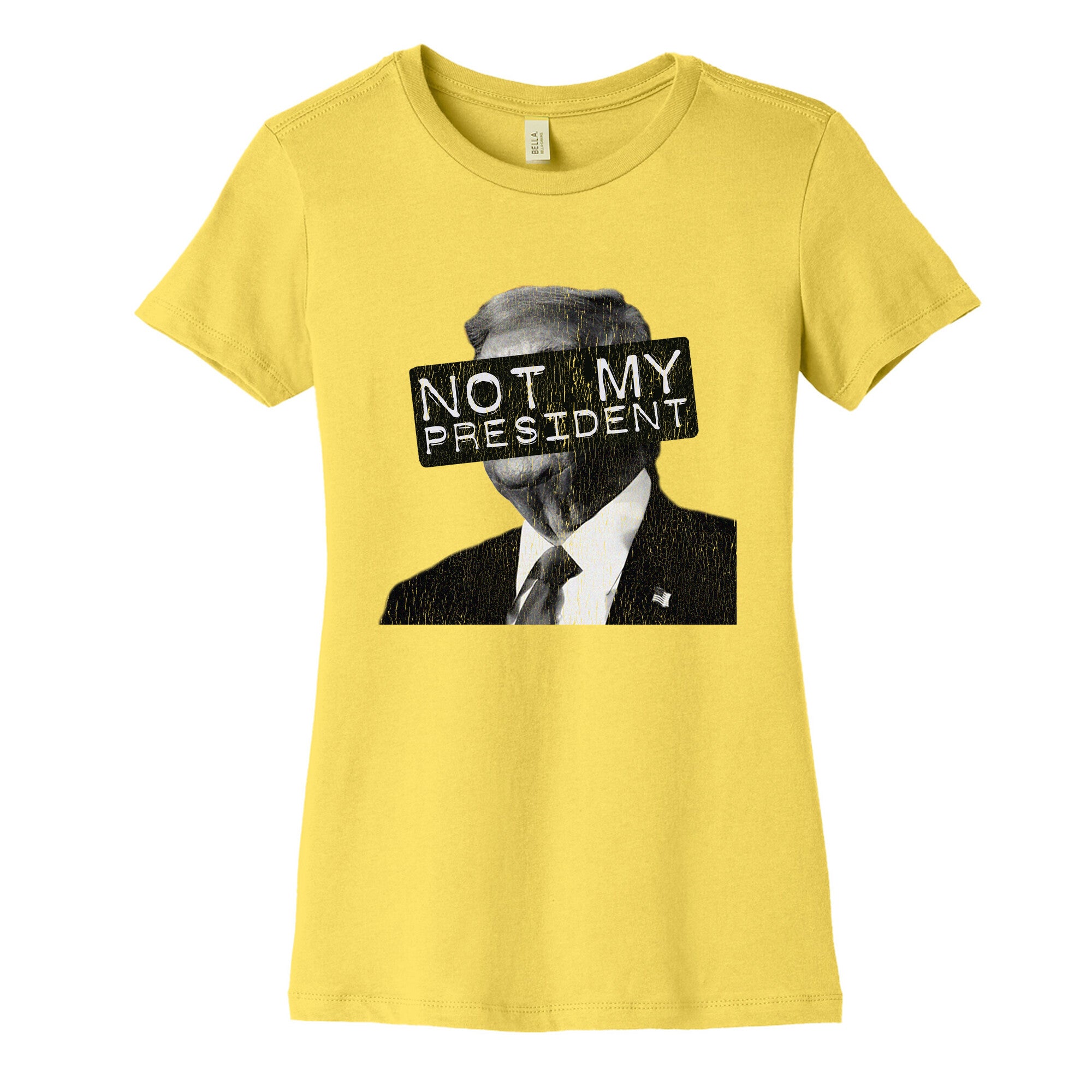 Not My President Womens Cotton Tee