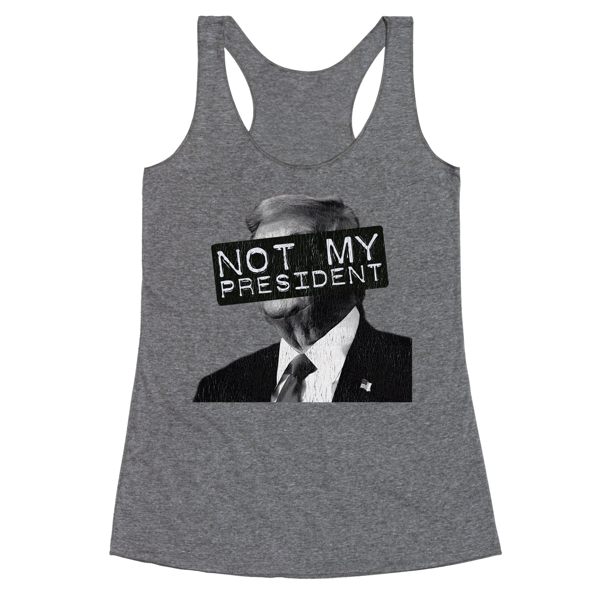 Not My President Racerback Tank