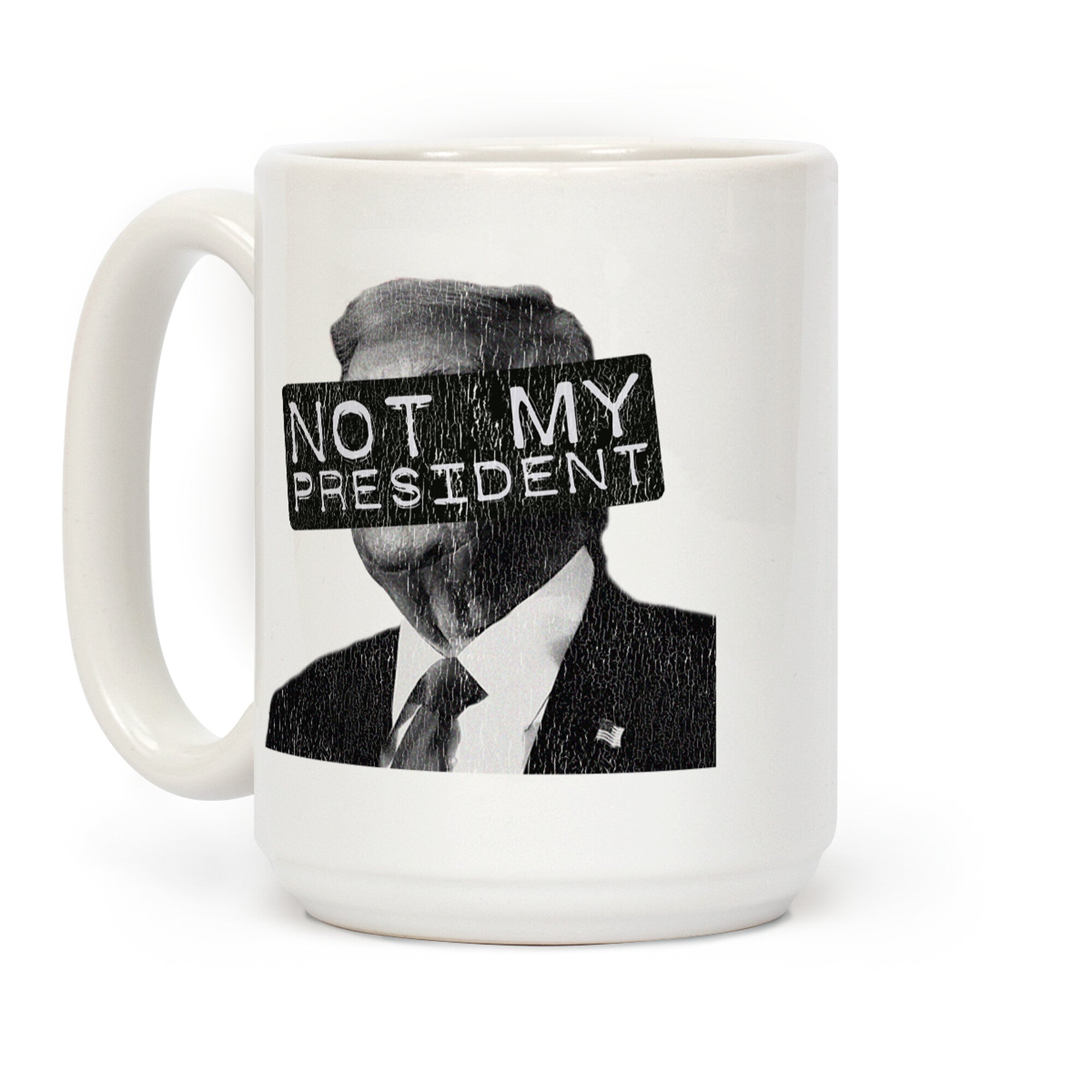 Not My President Coffee Mug