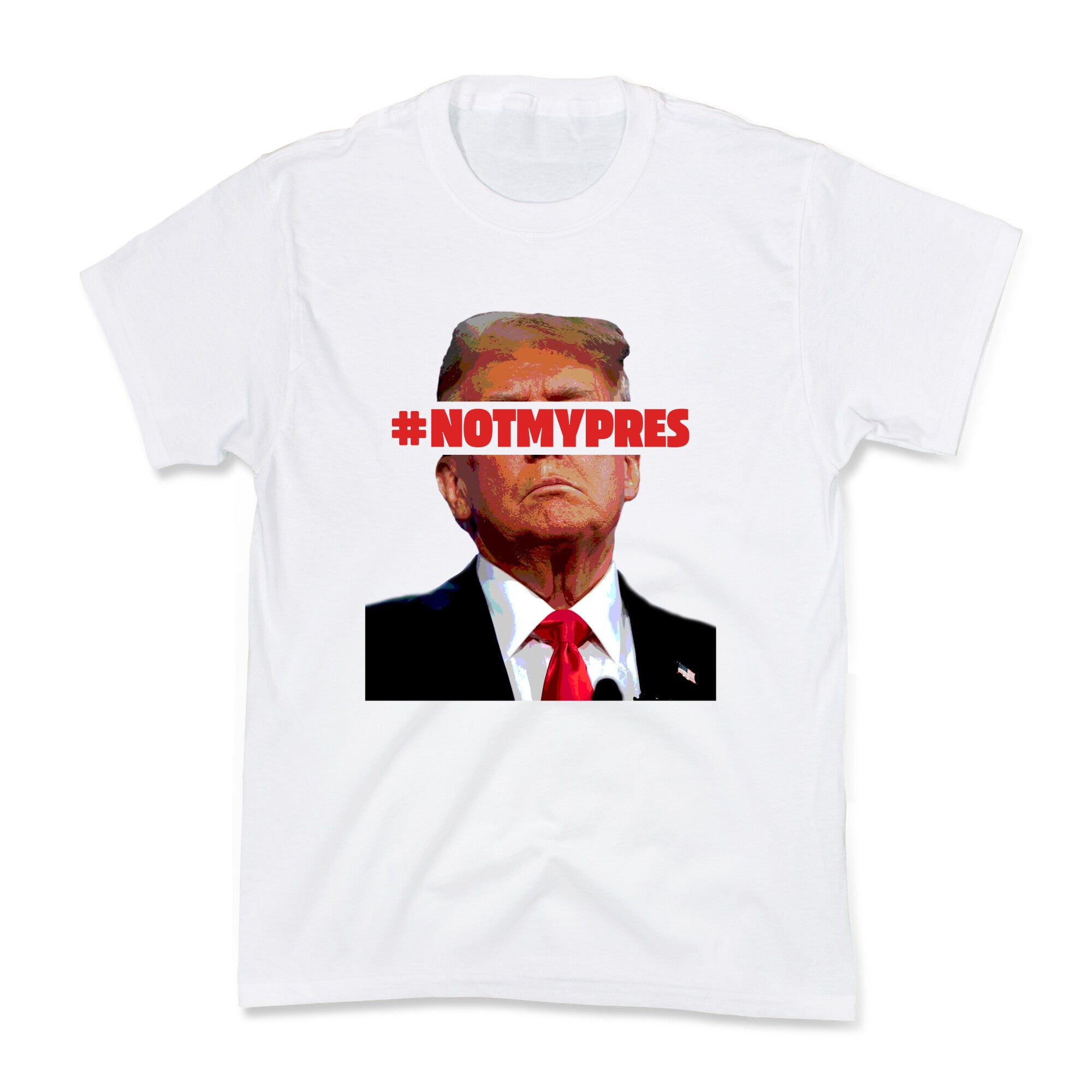 Not My President Kids Tee