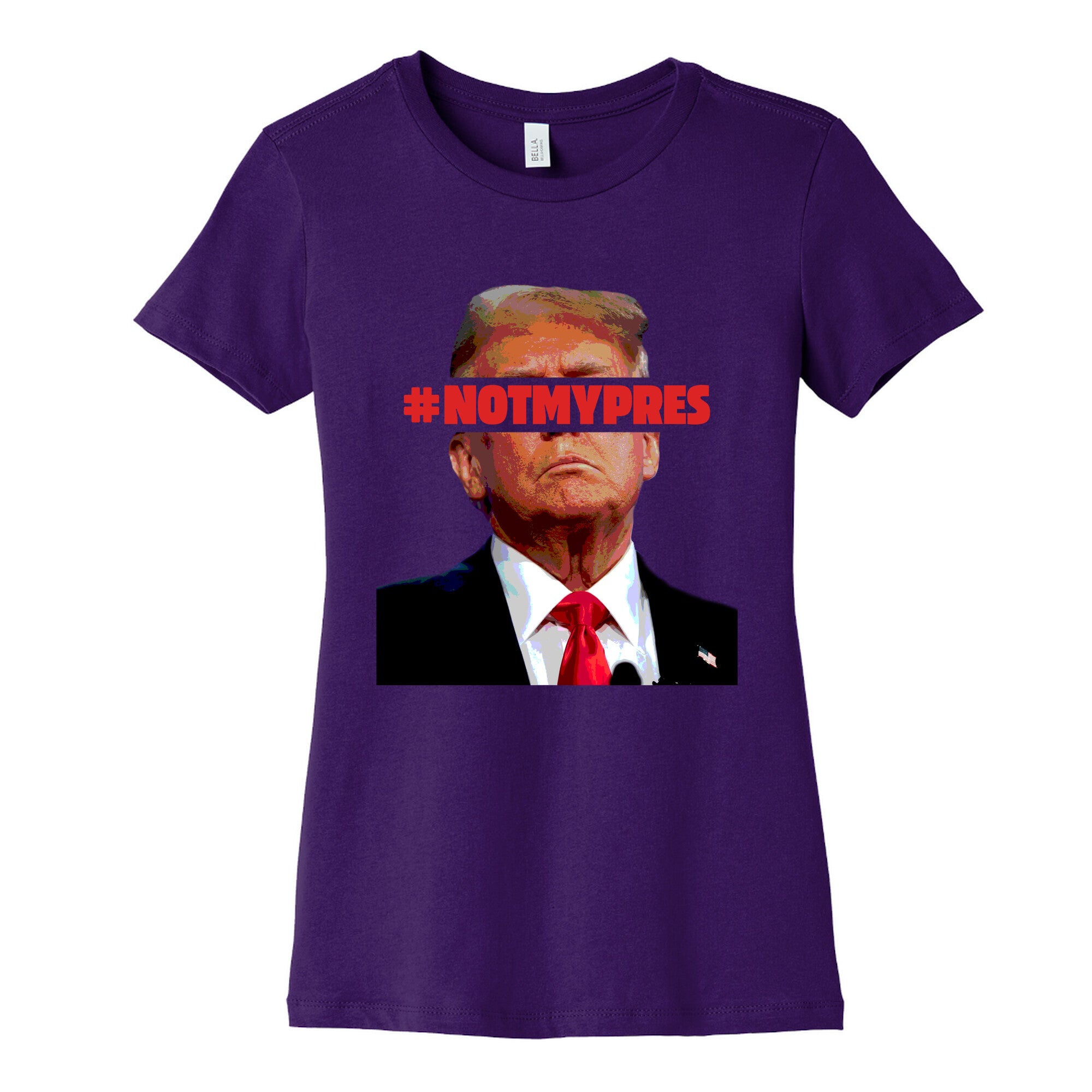 Not My President Womens Cotton Tee