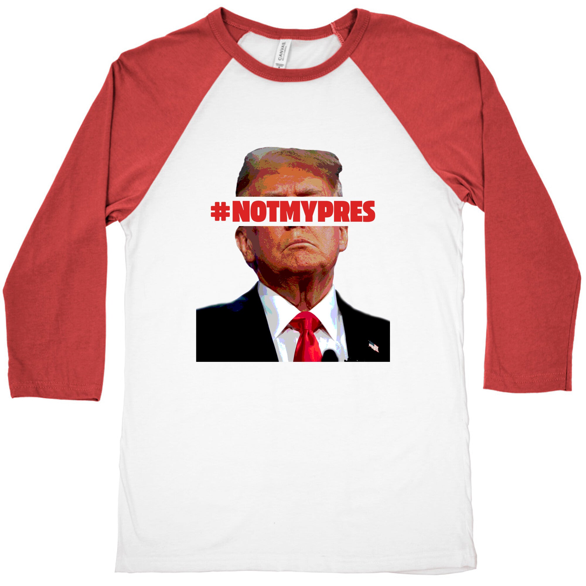 Not My President Baseball Tee