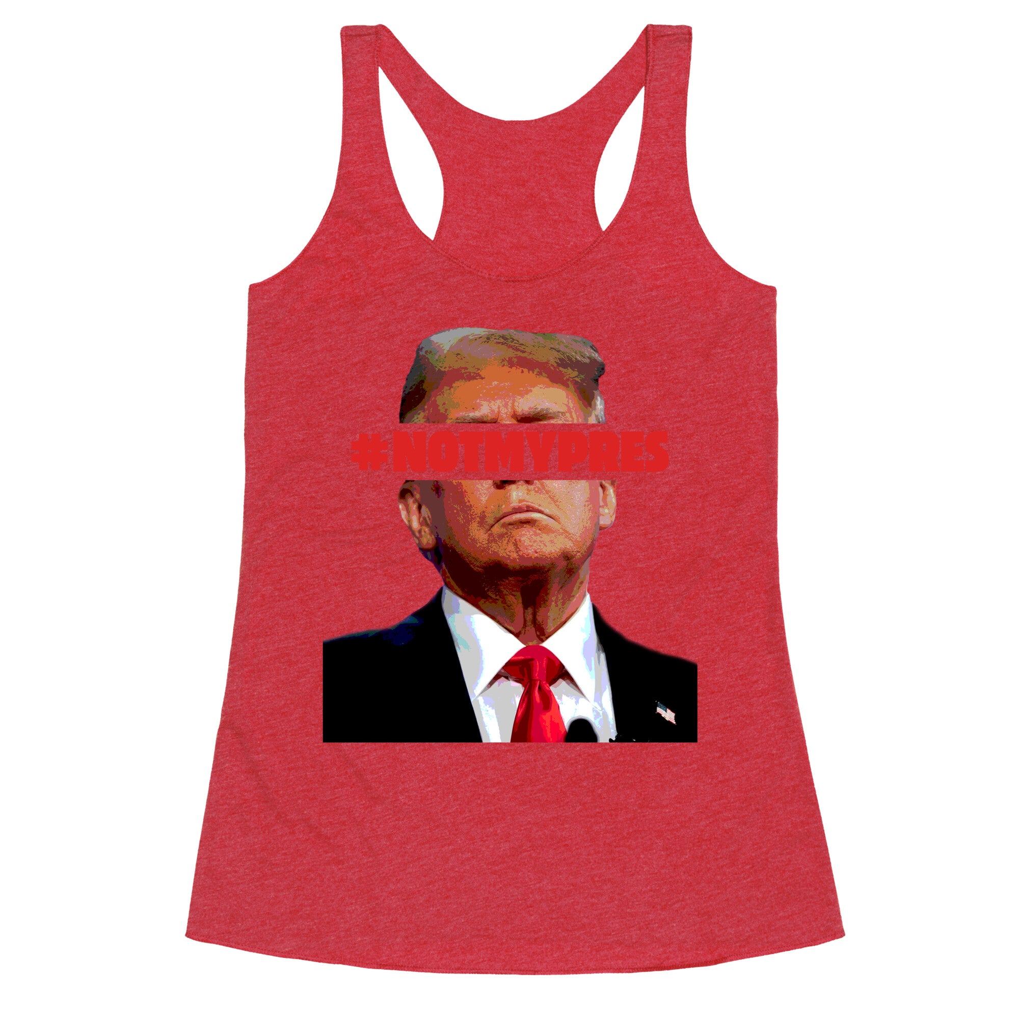 Not My President Racerback Tank