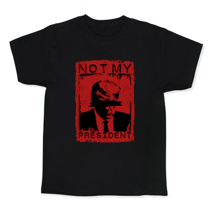 Not My President Kids Tee