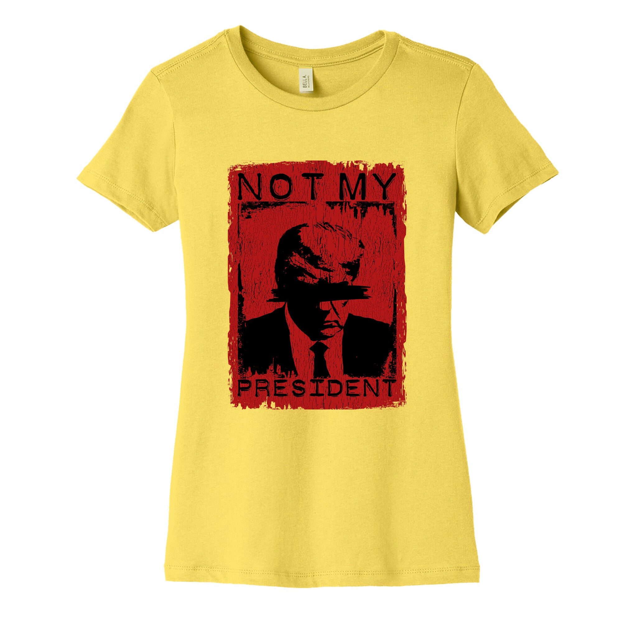 Not My President Womens Cotton Tee
