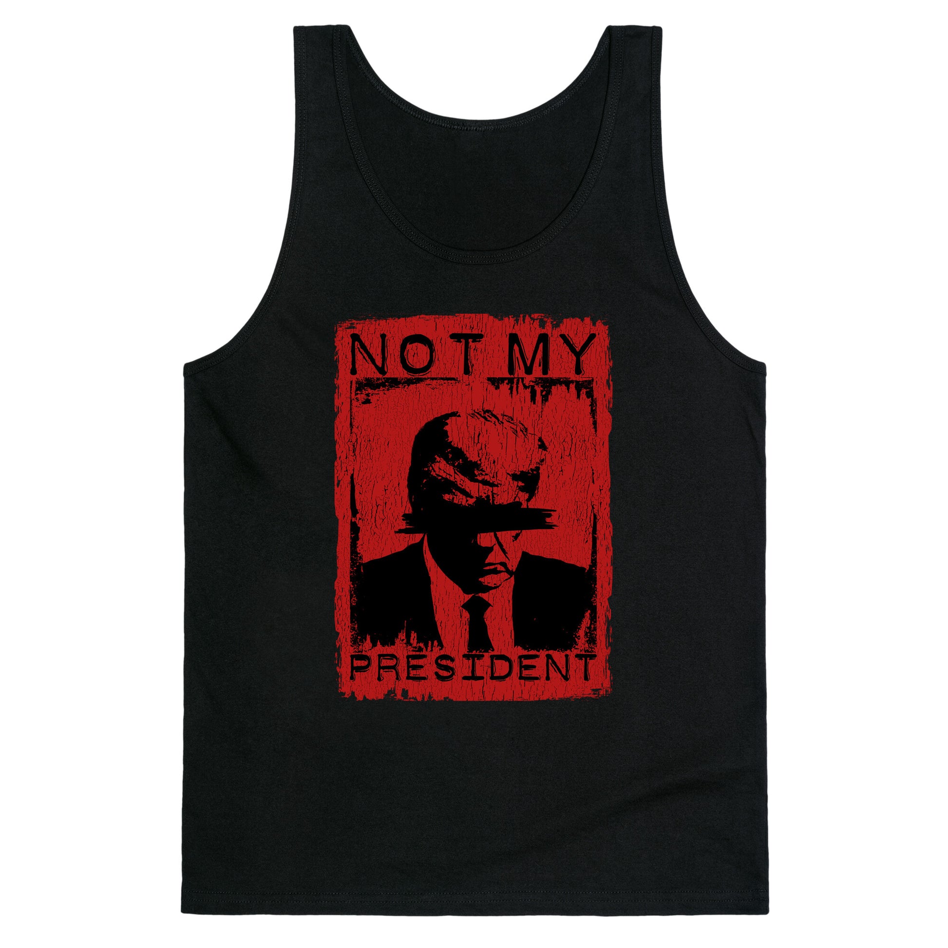 Not My President Tank Top