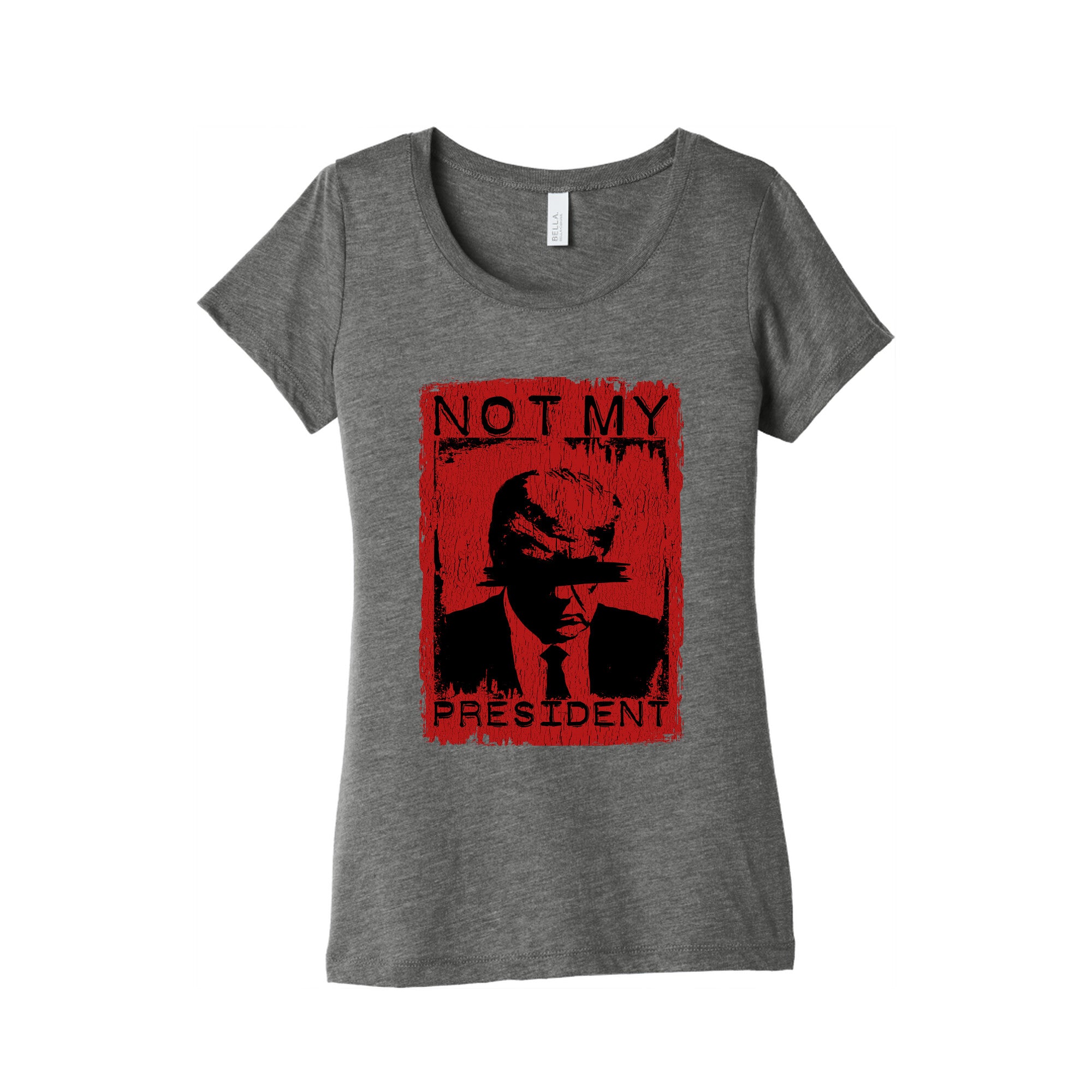 Not My President Womens Triblend Tee