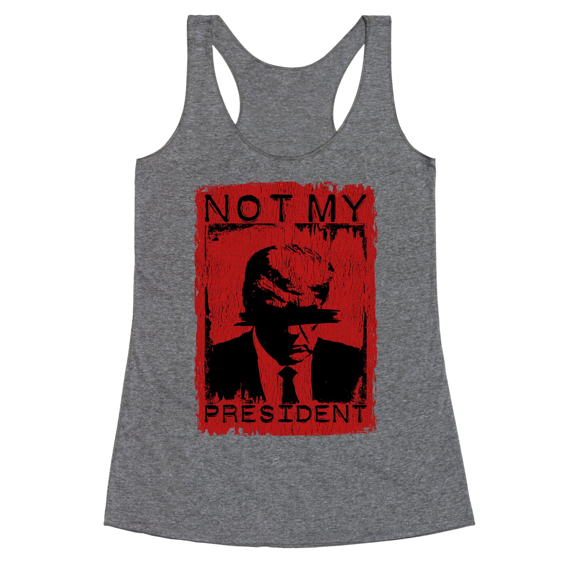 Not My President Racerback Tank