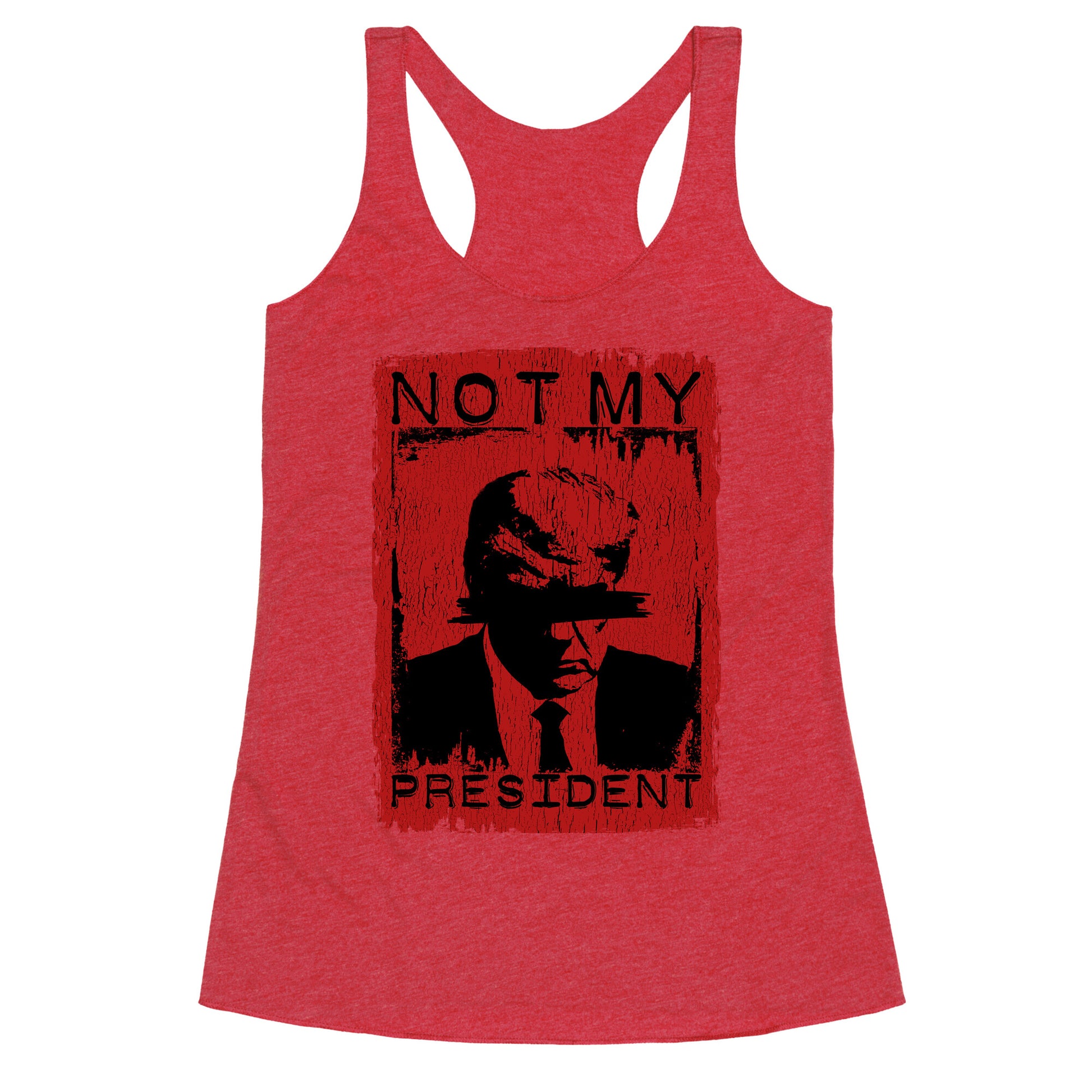 Not My President Racerback Tank