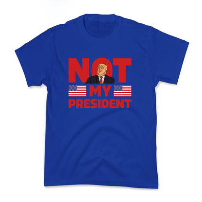 Not My President Kids Tee