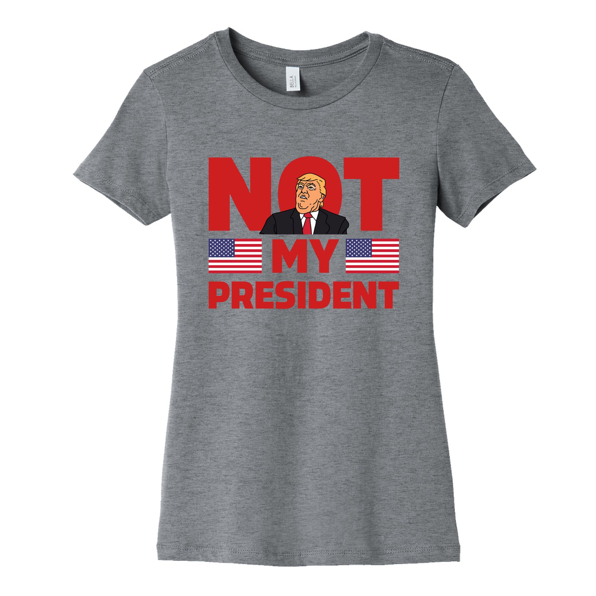 Not My President Womens Cotton Tee