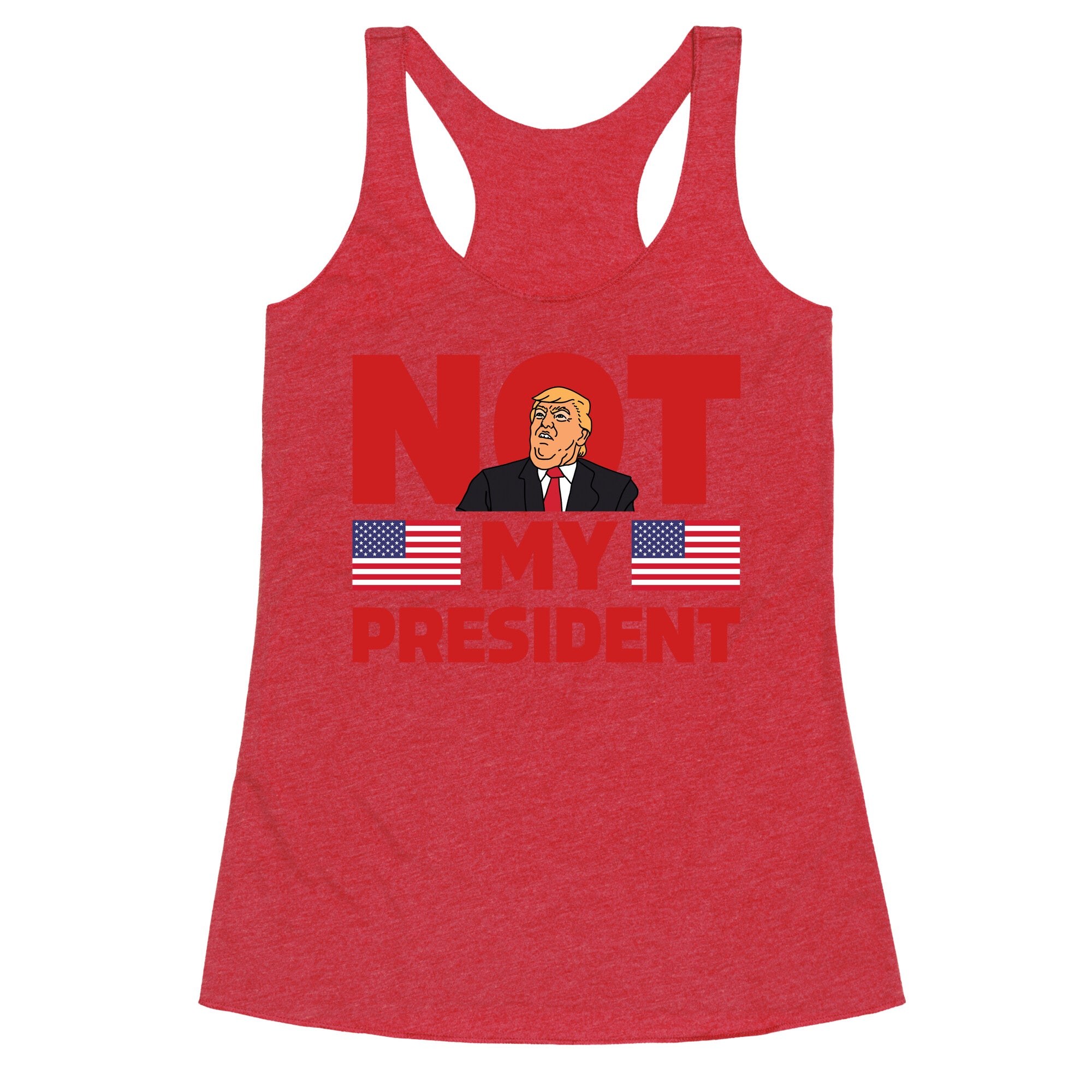 Not My President Racerback Tank