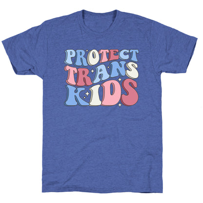 Protect Trans Kids Unisex Triblend Tee