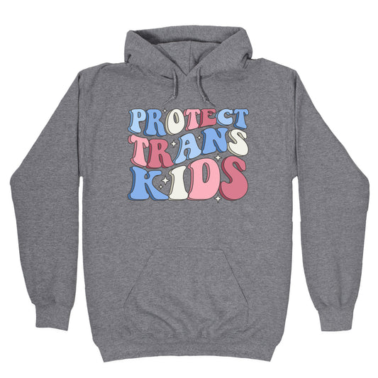 Protect Trans Kids Hoodie