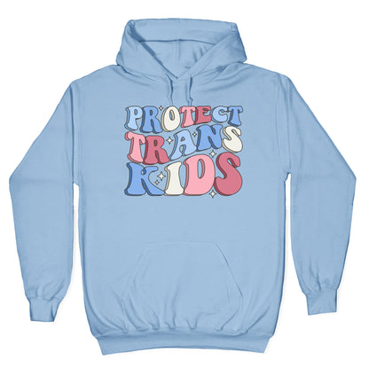 Protect Trans Kids Hoodie