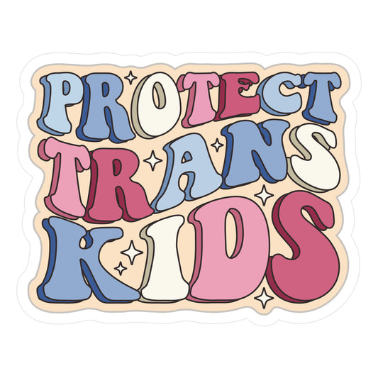 Protect Trans Kids Die Cut Sticker