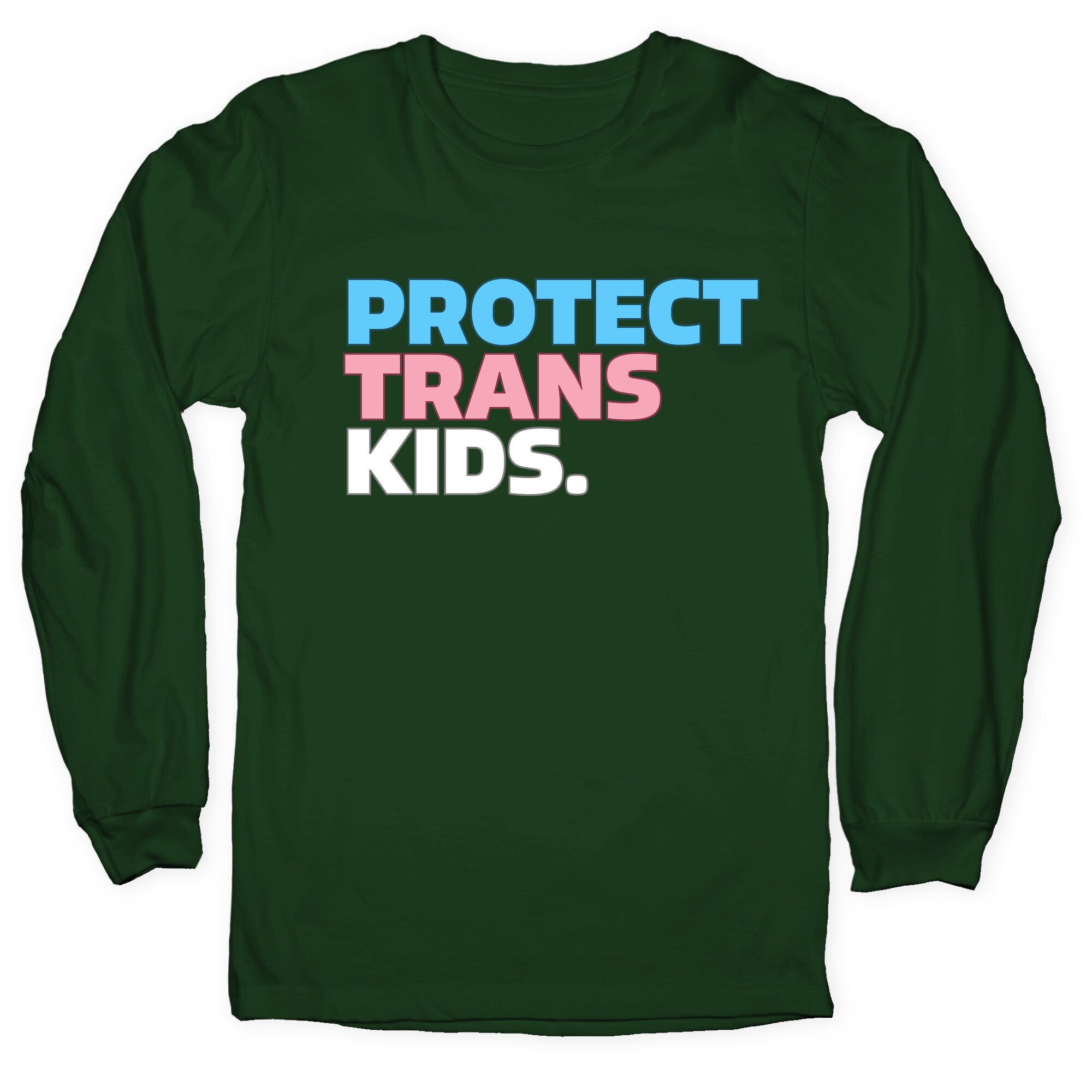 Protect Trans Kids Longsleeve Tee