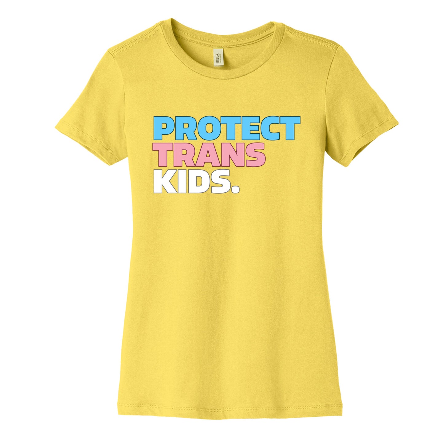 Protect Trans Kids Womens Cotton Tee