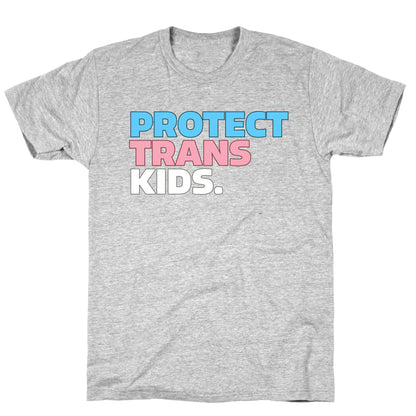 Protect Trans Kids T-Shirt