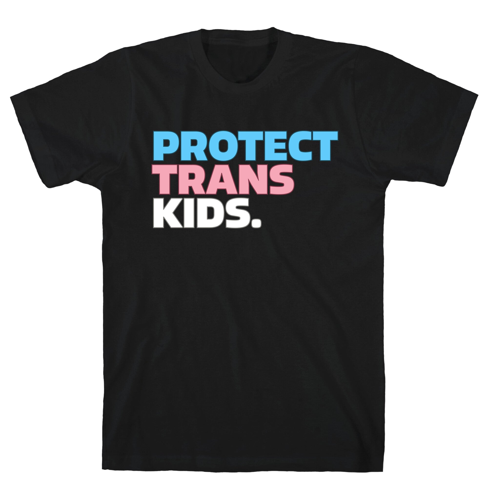 Protect Trans Kids T-Shirt