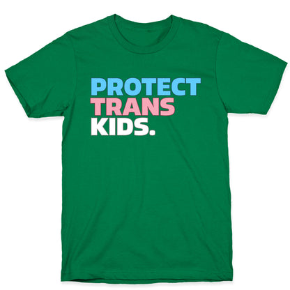 Protect Trans Kids T-Shirt