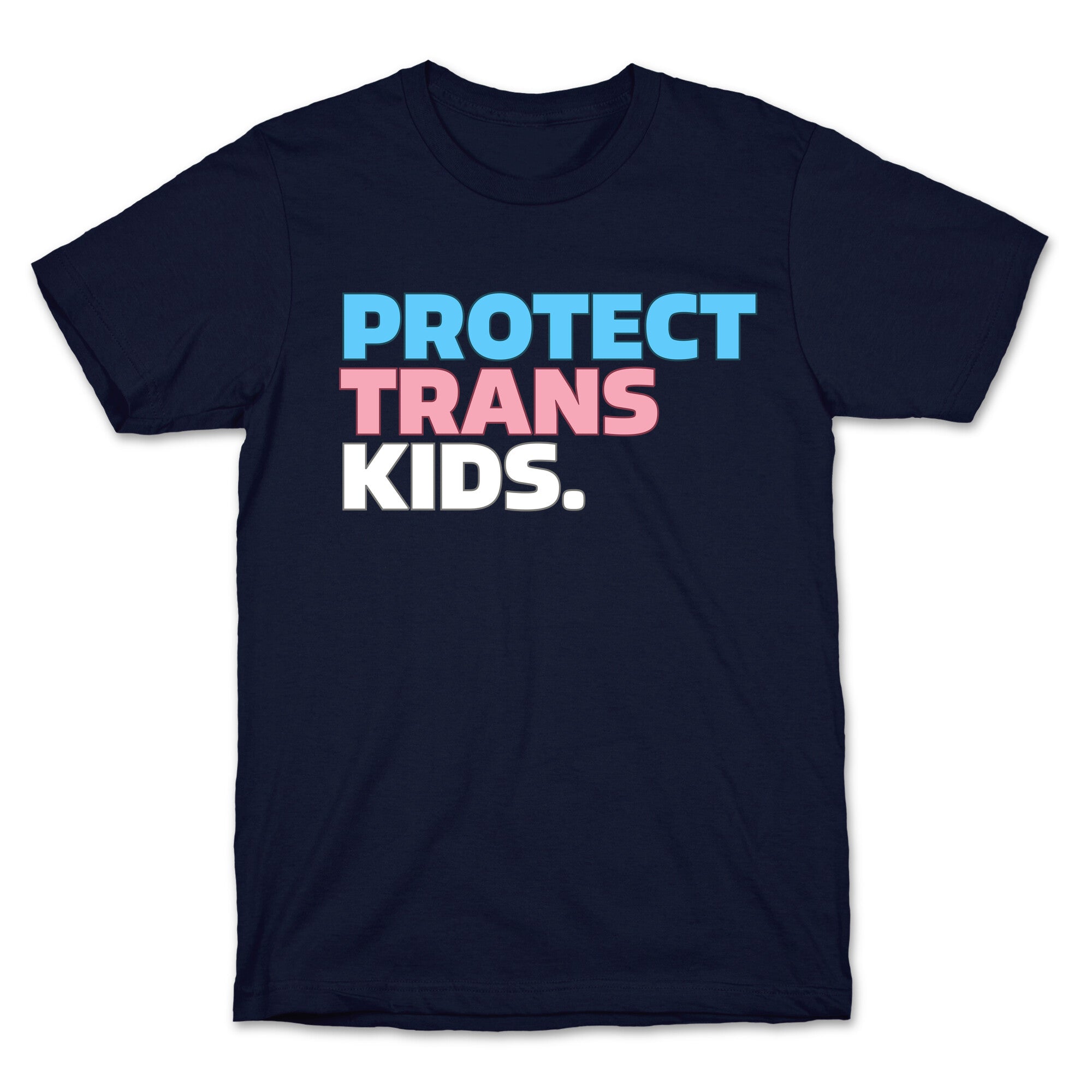 Protect Trans Kids T-Shirt