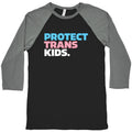 Protect Trans Kids Baseball Tee