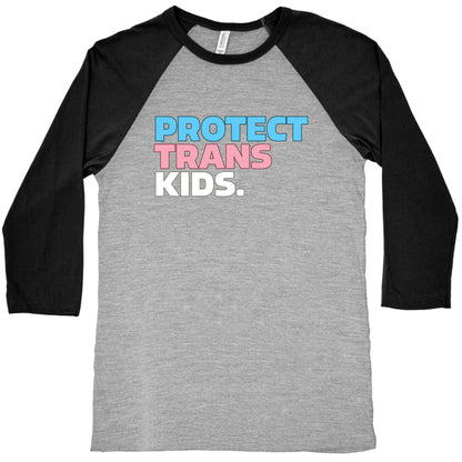 Protect Trans Kids Baseball Tee