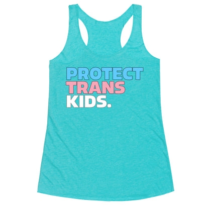 Protect Trans Kids Racerback Tank