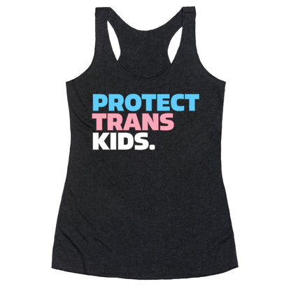 Protect Trans Kids Racerback Tank