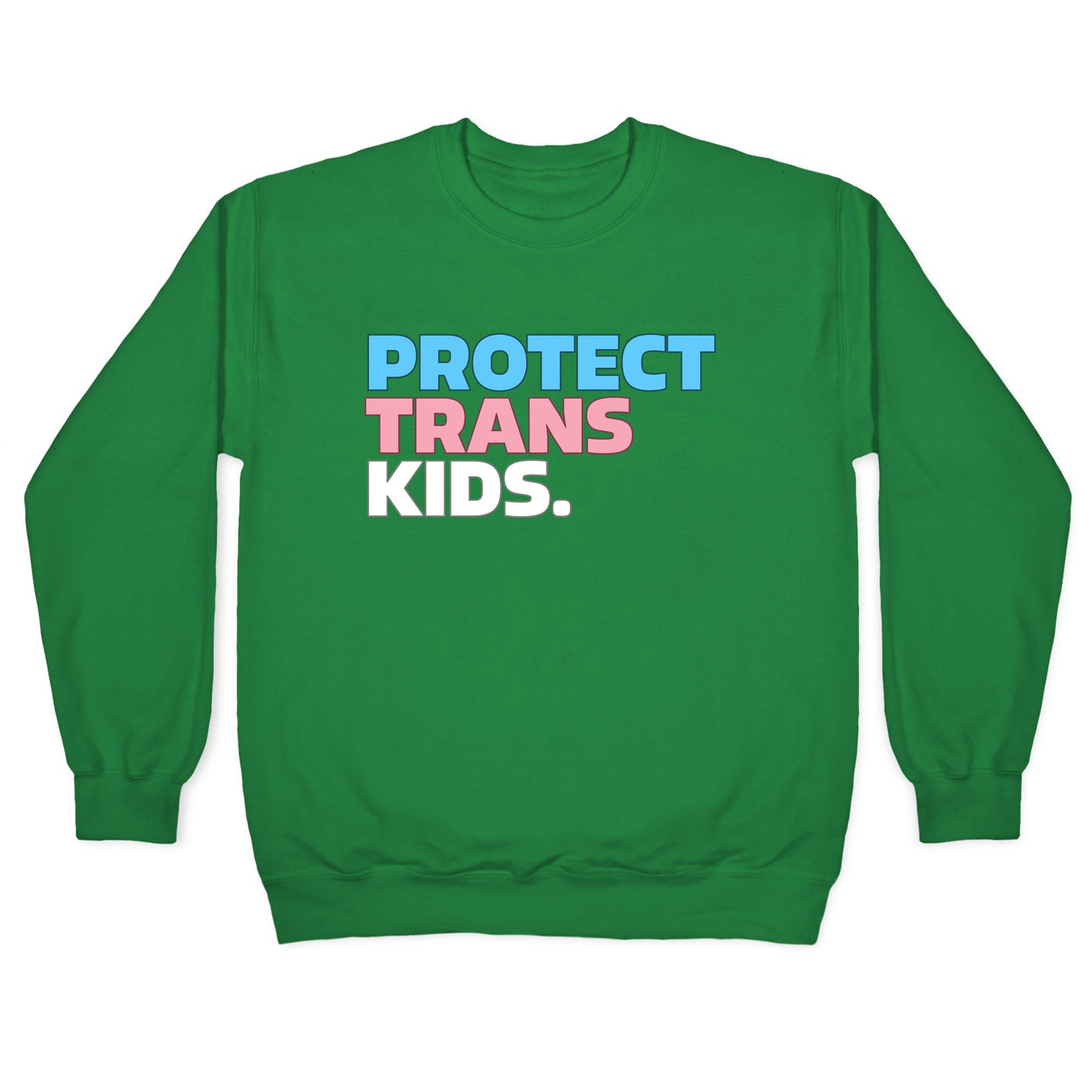 Protect Trans Kids Crewneck Sweatshirt