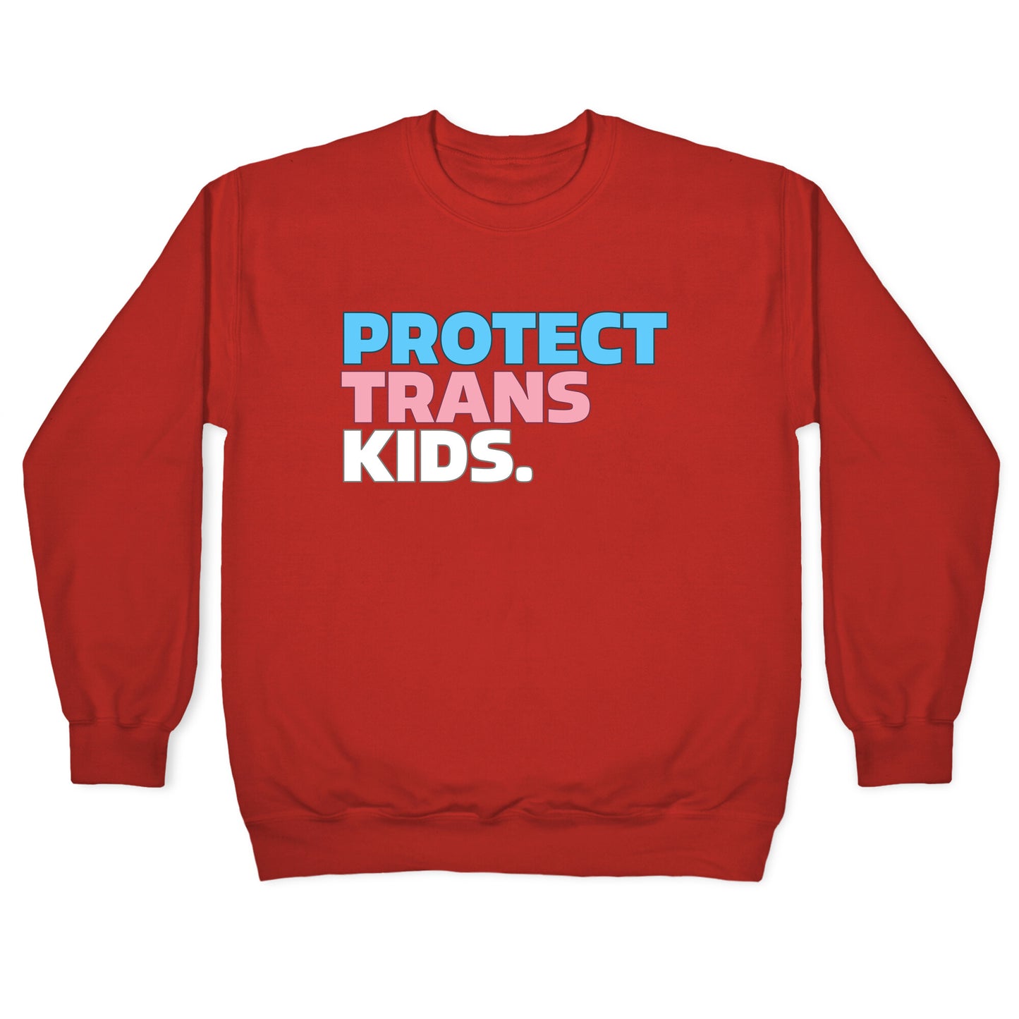 Protect Trans Kids Crewneck Sweatshirt