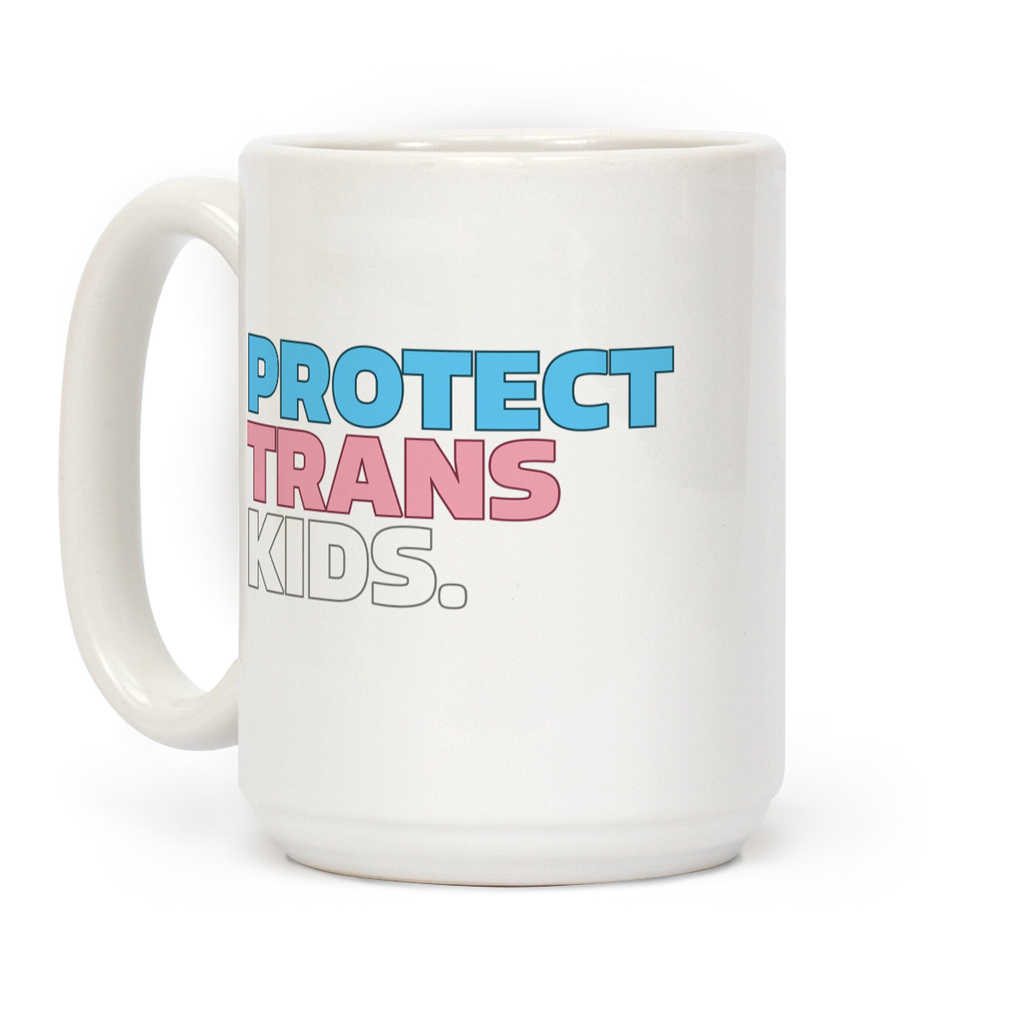 Protect Trans Kids Coffee Mug