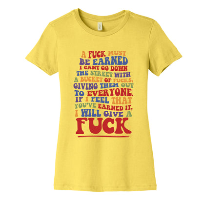 A Fuck Must Be Earned Womens Cotton Tee