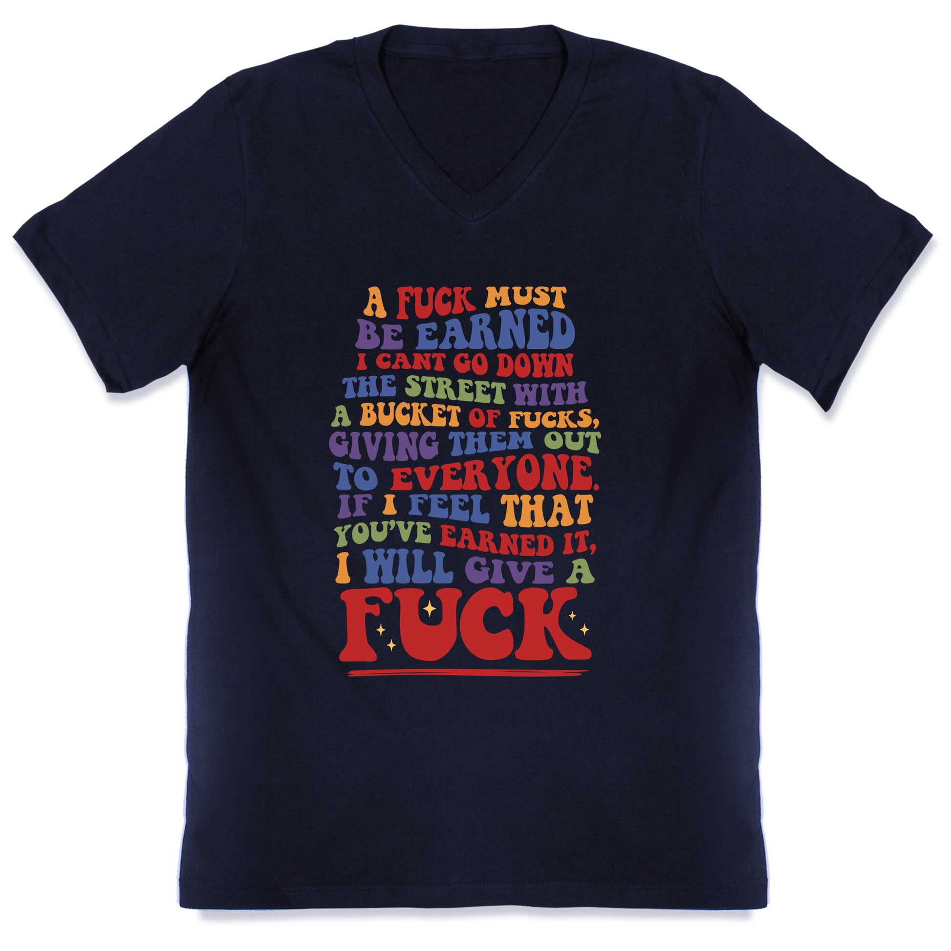 A Fuck Must Be Earned V-Neck