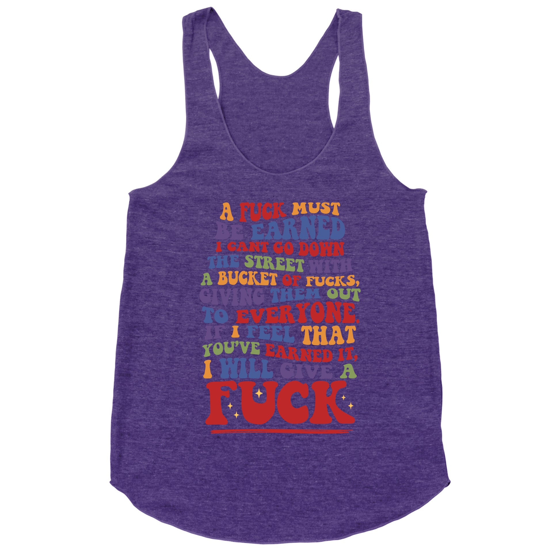 A Fuck Must Be Earned Racerback Tank