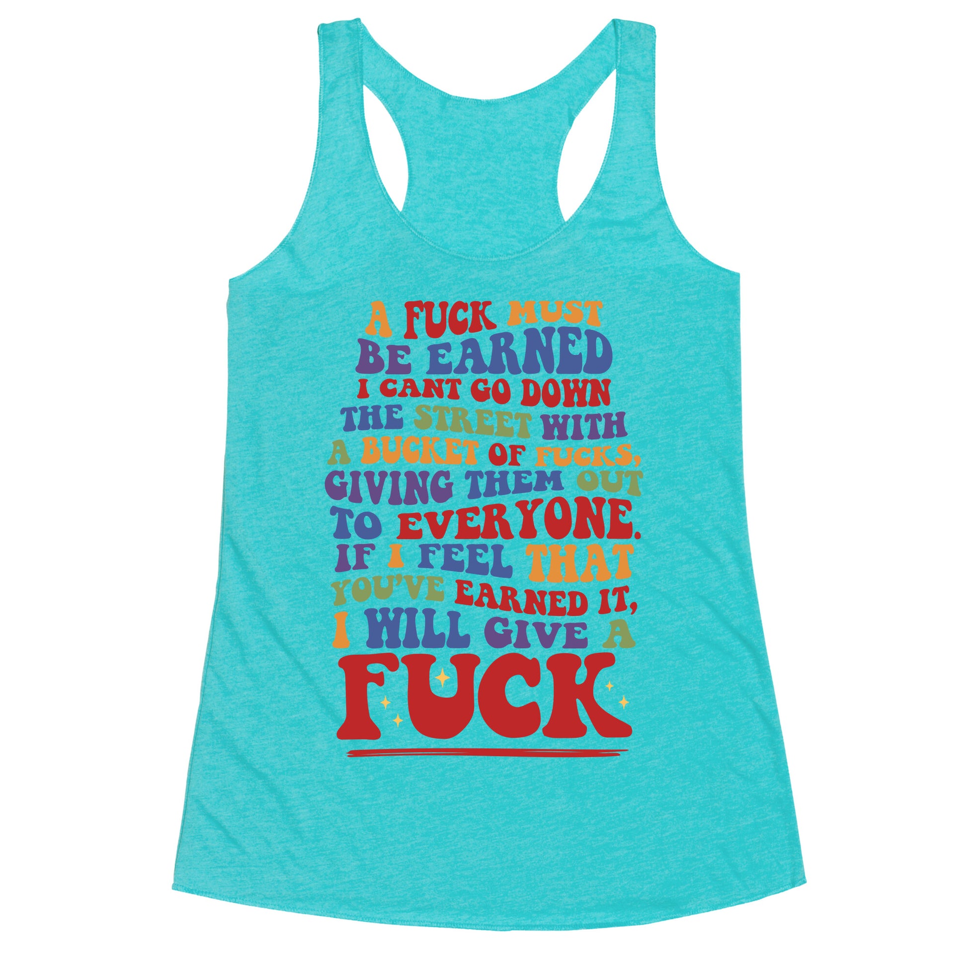 A Fuck Must Be Earned Racerback Tank