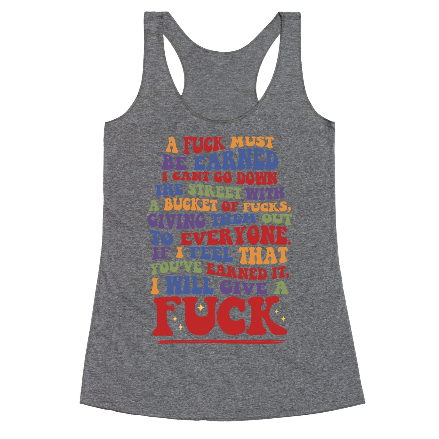 A Fuck Must Be Earned Racerback Tank